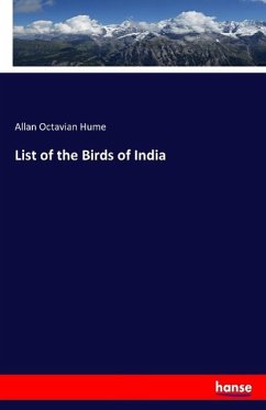 List of the Birds of India - Hume, Allan Octavian