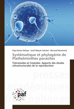 Systématique et phylogénie de Plathelminthes parasites - Ndiaye, Papa Ibnou;Miquel Colome, Jordi;Marchand, Bernard