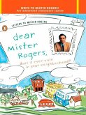 Dear Mister Rogers, Does It Ever Rain in Your Neighborhood? (eBook, ePUB)