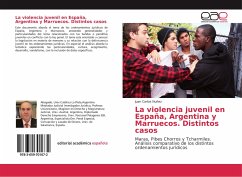 La violencia juvenil en España, Argentina y Marruecos. Distintos casos - Nuñez, Juan Carlos