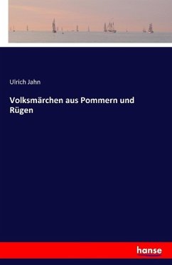 Volksmärchen aus Pommern und Rügen - Jahn, Ulrich