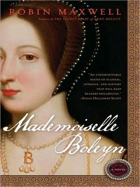Mademoiselle Boleyn (eBook, ePUB) Mademoiselle Boleyn (eBook, ePUB)
