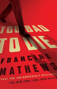 Too Bad to Die (eBook, ePUB) - Mathews, Francine