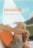 Invisible Girl (eBook, ePUB)
