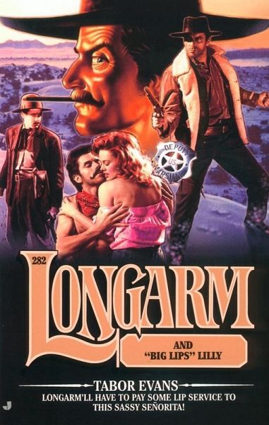 Longarm #282: Longarm and Big Lips Lilly (eBook, ePUB)