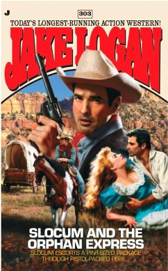 Cover Slocum 303: Slocum and the Orphan Express (eBook, ePUB)