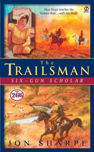 Trailsman #266, The: Six-Gun Scholar (eBook, ePUB)