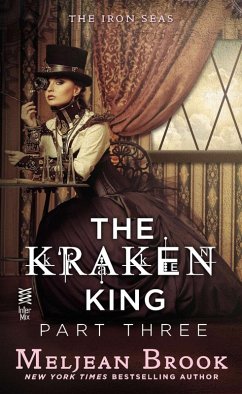 The Kraken King Part III (eBook, ePUB) - Brook, Meljean