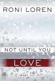 Not Until You Part VIII (eBook, ePUB)