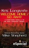 Kris Longknife: Welcome Home / Go Away (eBook, ePUB)