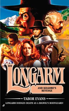 Longarm 324 (eBook, ePUB) - Evans, Tabor