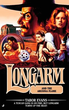 Cover Longarm #294/Arizona Flame (eBook, ePUB)