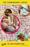 The Chowhound's Guide to the San Francisco Bay Area (eBook, ePUB)