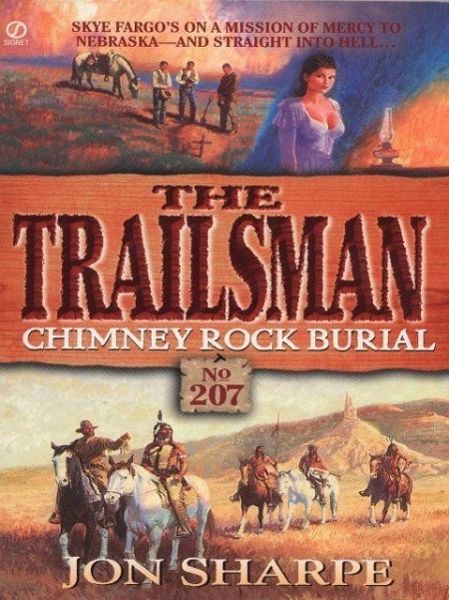 Trailsman 207: Chimney Rock Burial (eBook, ePUB) Trailsman 207: Chimney Rock Burial (eBook, ePUB)