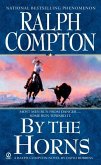 Ralph Compton By the Horns (eBook, ePUB)