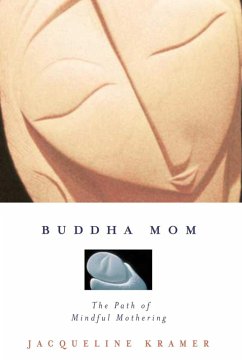 Buddha Mom (eBook, ePUB) - Kramer, Jacqueline