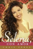 Para Selena, Con Amor (eBook, ePUB)