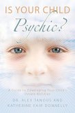 Is Your Child Psychic? (eBook, ePUB)