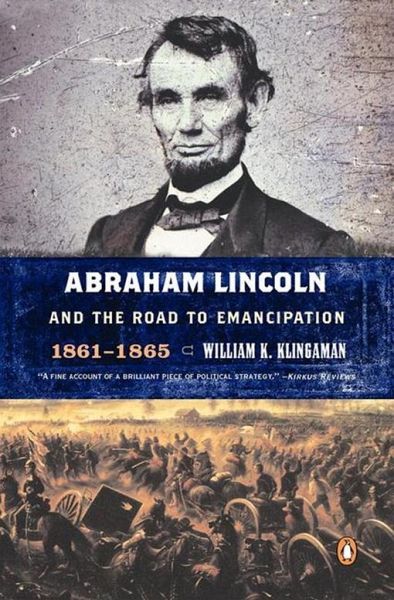 Abraham Lincoln and the Road to Emancipation, 1861-1865 (eBook, ePUB)