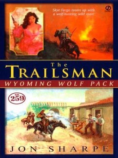 Trailsman #259: Wyoming Wolf Pact (eBook, ePUB) - Sharpe, Jon