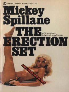 The Erection Set (eBook, ePUB) - Spillane, Mickey