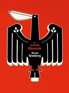 The Jewish Messiah (eBook, ePUB) - Grunberg, Arnon