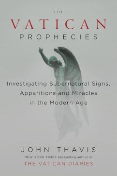 The Vatican Prophecies (eBook, ePUB) - Thavis, John