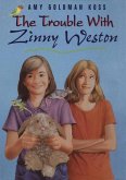 The Trouble with Zinny Weston (eBook, ePUB)