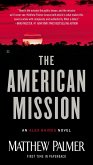 The American Mission (eBook, ePUB) The American Mission (eBook, ePUB)