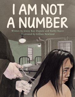 I Am Not a Number - Dupuis, Jenny Kay; Kacer, Kathy