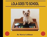 Lola Goes to School