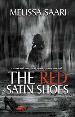 The Red Satin Shoes - Saari, Melissa