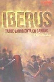 Iberus : tarde sangrienta en Cannas - Incausa García, Pablo