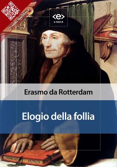 Elogio della follia (eBook, ePUB) - da Rotterdam, Erasmo