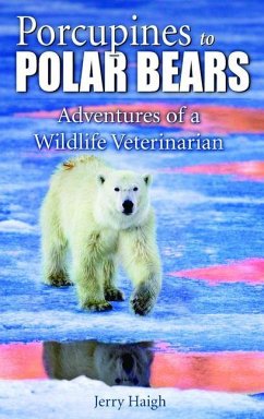 Porcupines to Polar Bears - Haigh, Jerry