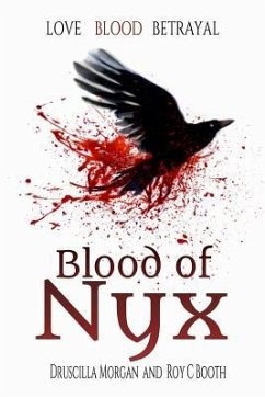 Blood of Nyx - Booth, Roy C.; Morgan, Druscilla