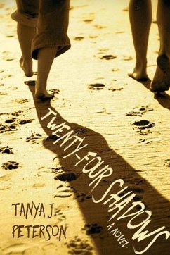 Twenty-Four Shadows - Peterson, Tanya J.