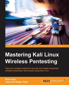 Mastering Kali Linux Wireless Pentesting - Sak, Brian; Reddy, Raghu