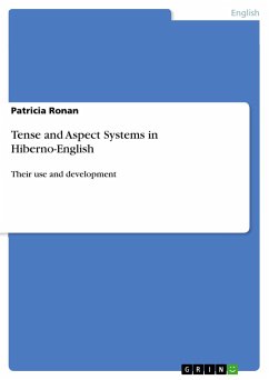 Tense and Aspect Systems in Hiberno-English