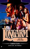 Longarm 321: Longarm and the Little Lady (eBook, ePUB) Longarm 321: Longarm and the Little Lady (eBook, ePUB)