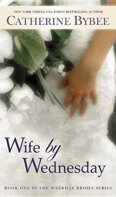 Wife by Wednesday - Bybee, Catherine