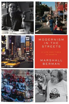 Modernism in the Streets - Berman, Marshall