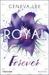 Royal Forever / Royals Saga Bd.6 - Bild 1