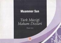 Türk Müzigi Makam Dizileri - Sun, Muammer