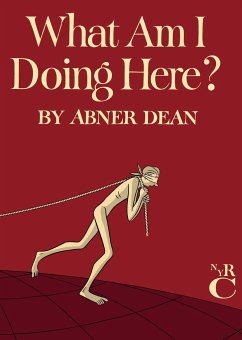 What Am I Doing Here?: Abner Dean