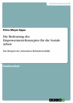 Die Bedeutung des Empowerment-Konzeptes für die Soziale Arbeit - Meyer-Eppa, Petra