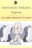 Pingüinas ; Un esclavo llamado Cervantes