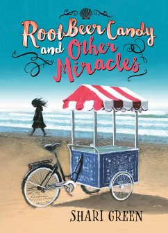 Root Beer Candy and Other Miracles - Green, Shari