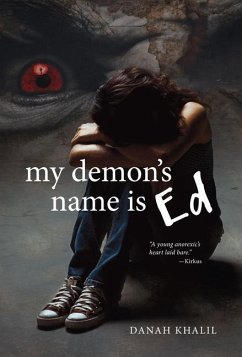 My Demon's Name Is Ed - Khalil, Danah