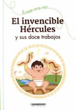 El Invencible Hercules y Sus Doce Trabajos - Begue, Laurent